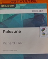 Palestine written by Richard Falk performed by Peter Ganim on MP3 CD (Unabridged)